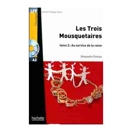 Trois Mousquetaires A2  Au Service de la Reine + CD Audio