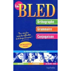 Bled Orthographe , Grammaire et Conjugaison