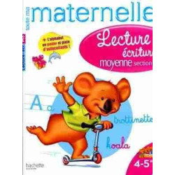 Tout ma Maternelle Lecture Ecriture 4-5 ans  Moyenne Section