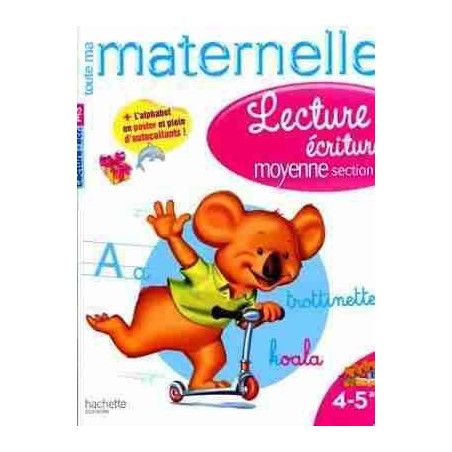 Tout ma Maternelle Lecture Ecriture 4-5 ans  Moyenne Section