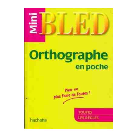 Mini Bled Orthographe en Poche n/e