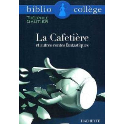 Cafetiere et autres Contes Fantastiques