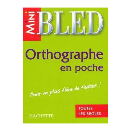 Mini Bled Orthographe en Poche