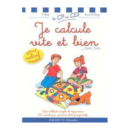 Je Calcule Vite et Bien Du CP au CE2