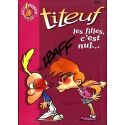 Bibliotheque Rose 6 : Titeuf les Filles cest Nui