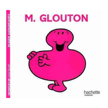 Monsieur 04 : M. Glouton