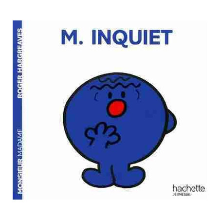 Monsieur 12 : M. Inquiet