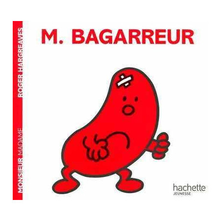 Monsieur 11 : M. Bagarreur