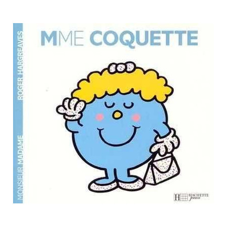 Madame 25 : Mme Coquette