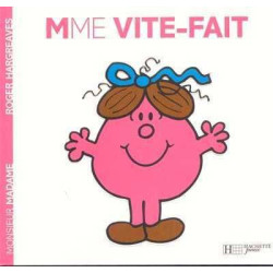 Madame 33: Mme Vite-Fait