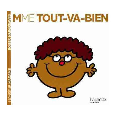 Madame 10 : Mme Tout-Va-Bien