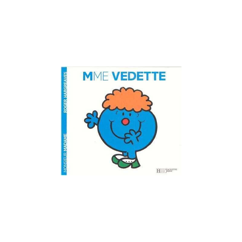 Madame 32 : Mme Vedette