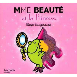 Madame : Mme Beaute et la Princesse