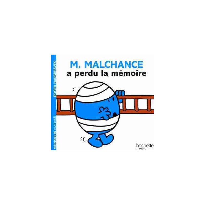 Monsieur : M. Malchance a Perdu la Memoire