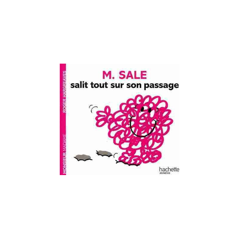 Monsieur : M. Sale Salit Tout Sur Son Passage