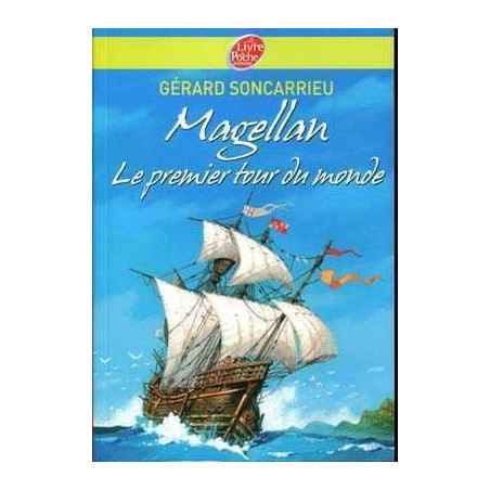 Magellan le Premier Tour du Monde