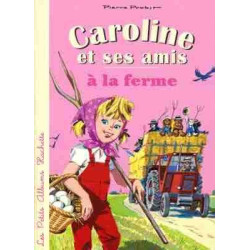 Caroline et ses Amis a la Ferme