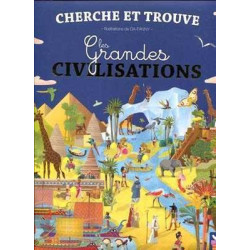 Cherche et Trouve . Les grandes Civilisations