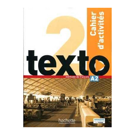 Texto 2 Cahier activities+ cds  A2