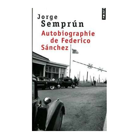 Autobiographie Federico Sanchez