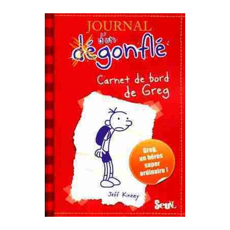 Journal d Un Degonfle : Carnet a Bord de Greg