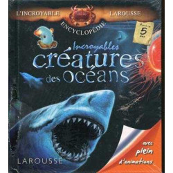 Incroyables Creatures des Oceans