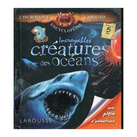 Incroyables Creatures des Oceans