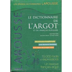 Grand Dictionnaire De L Argot et du Français Populaire