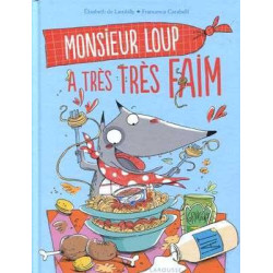 Monsieur Loup : a Tres Tres Faim