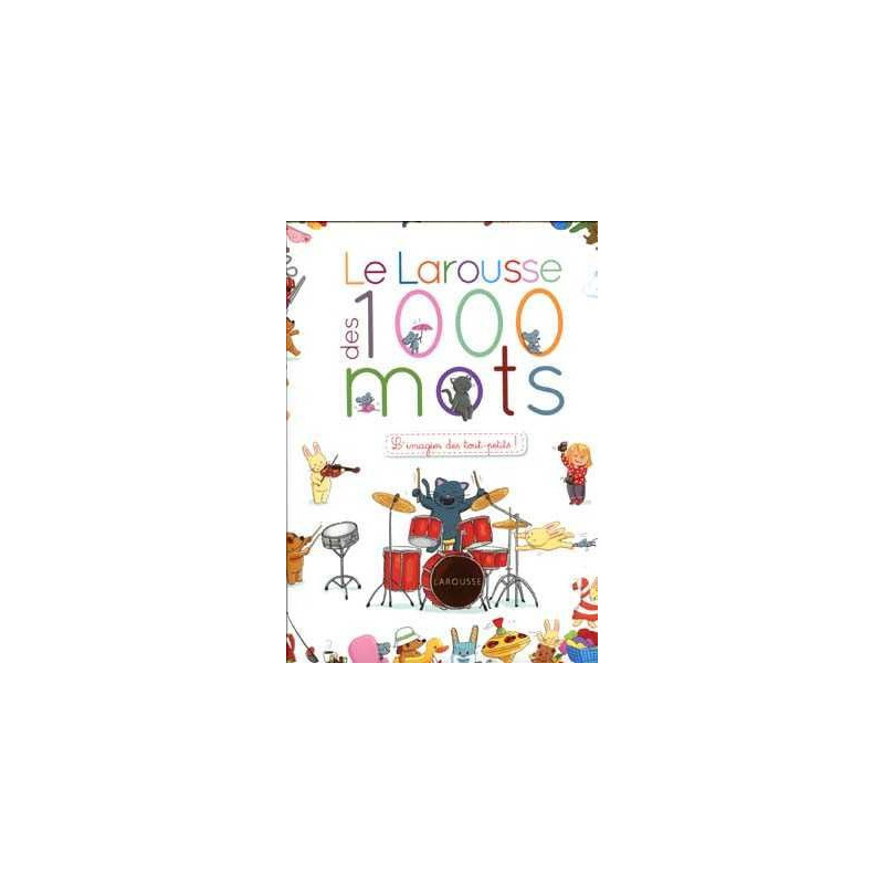 Larousse des 1000 Mots