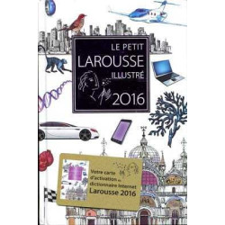 Dicctionaire  Petit Larousse Illustré 2016