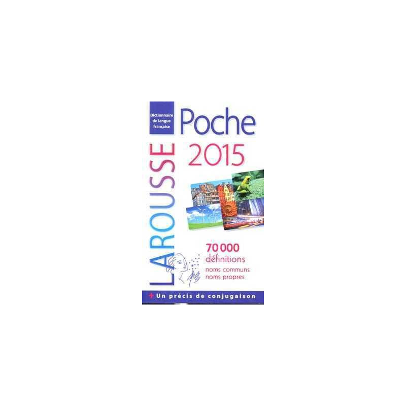 Dictionnaire Larousse Poche 2015