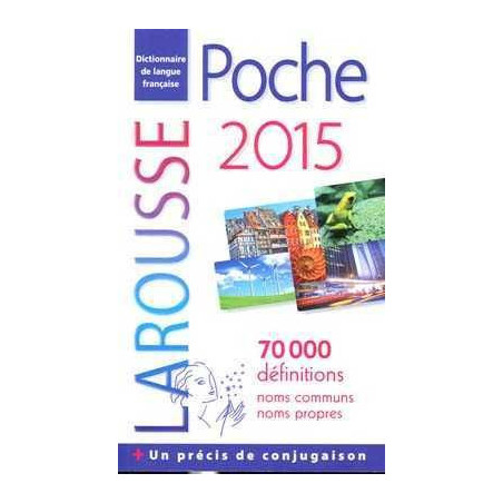 Dictionnaire Larousse Poche 2015