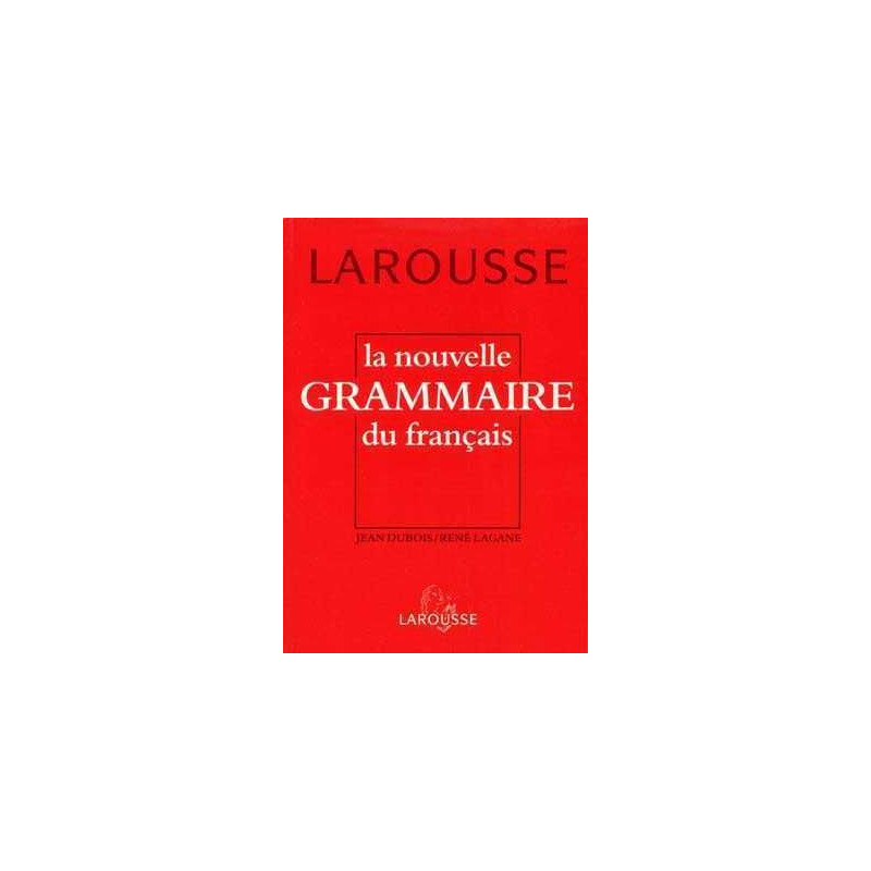 Nouvelle Grammaire  Larousse