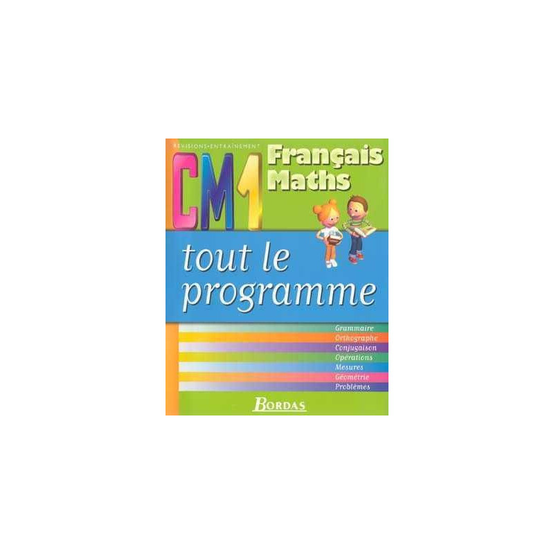 Tout le Programme : Français Maths CM1