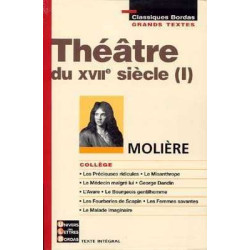 Theatre du XVII Siecle (I)