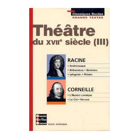 Theatre du XVII Siecle (III)