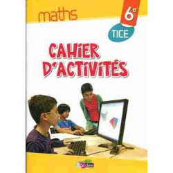 Maths 6e  Cahier dactivites TICE