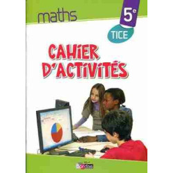 Maths 5e  Cahier dactivites TICE