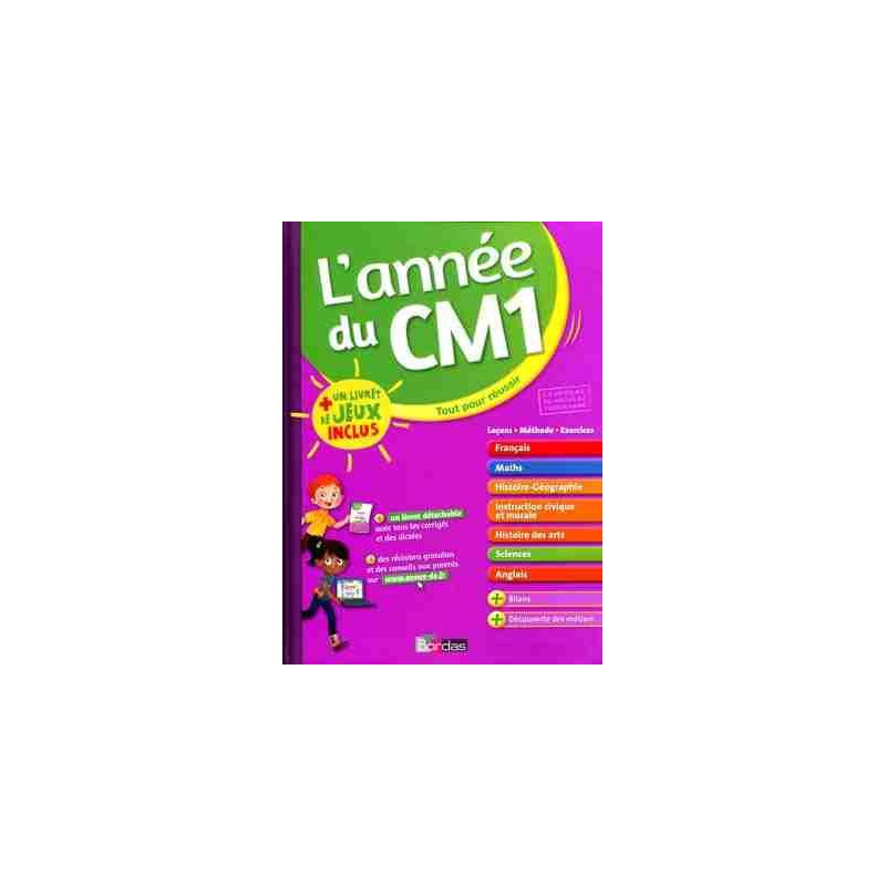 L Annee du CM1 Lecons - Methode - Exercices