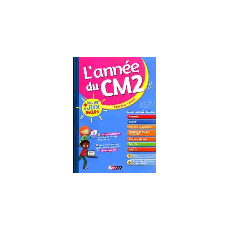 L Annee du CM2 Lecons - Methode - Exercices