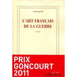 Art Français de la Gerre ( Prix Goncourt 2011)