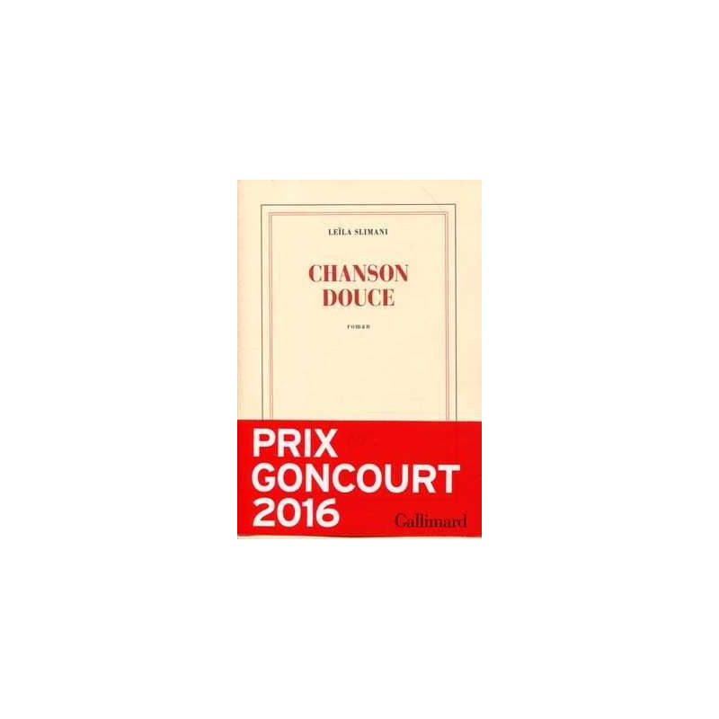 Chanson Douce (Goncourt 2016)