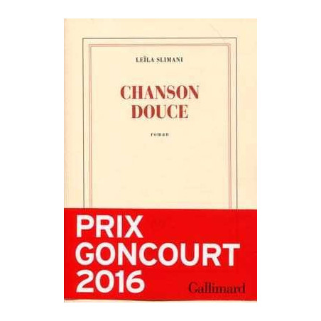 Chanson Douce (Goncourt 2016)