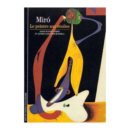 Decouvertes Arts : Miro Peintre aux Etoiles