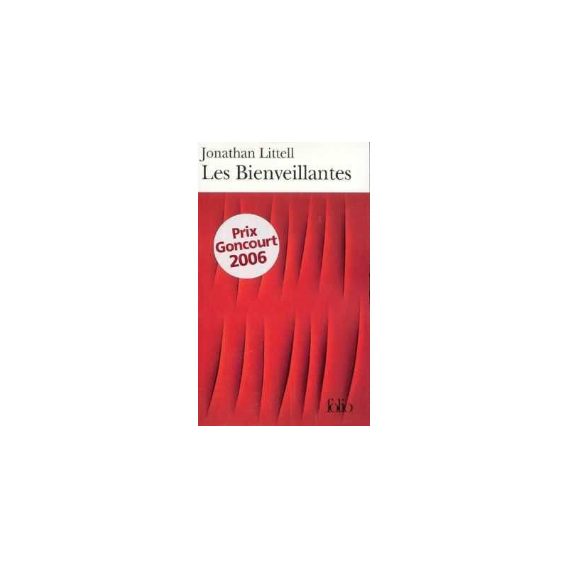 Bienveillantes poche   (Prix Goncourt ) 2006