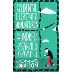 Accidental Adventures of Hundred Years Old Man