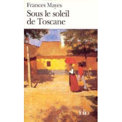 Sous le Soleil de Toscane