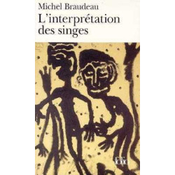 L' Interpretation des Singes