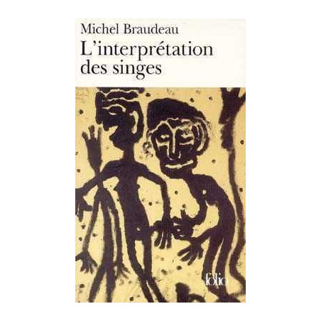 L Interpretation des Singes